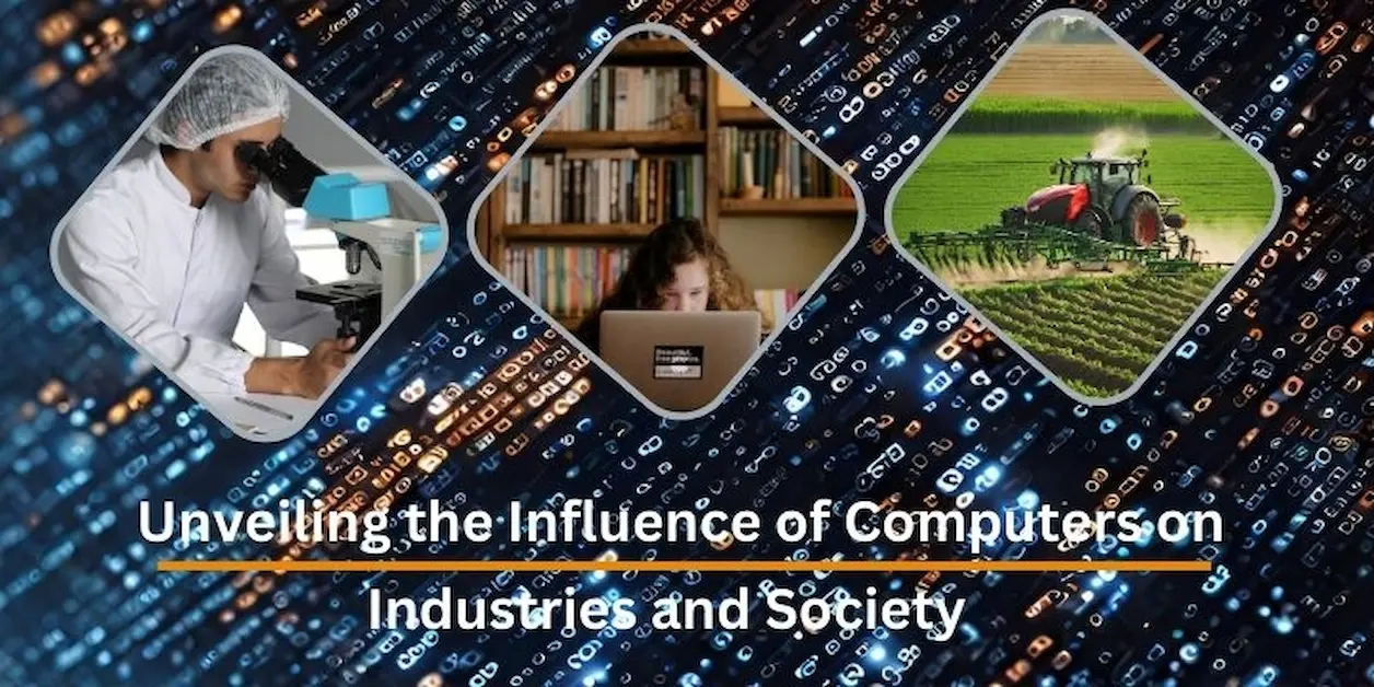 Impact of Computers on Heterogeneous Industries and Human Life - Zeeshan Ali